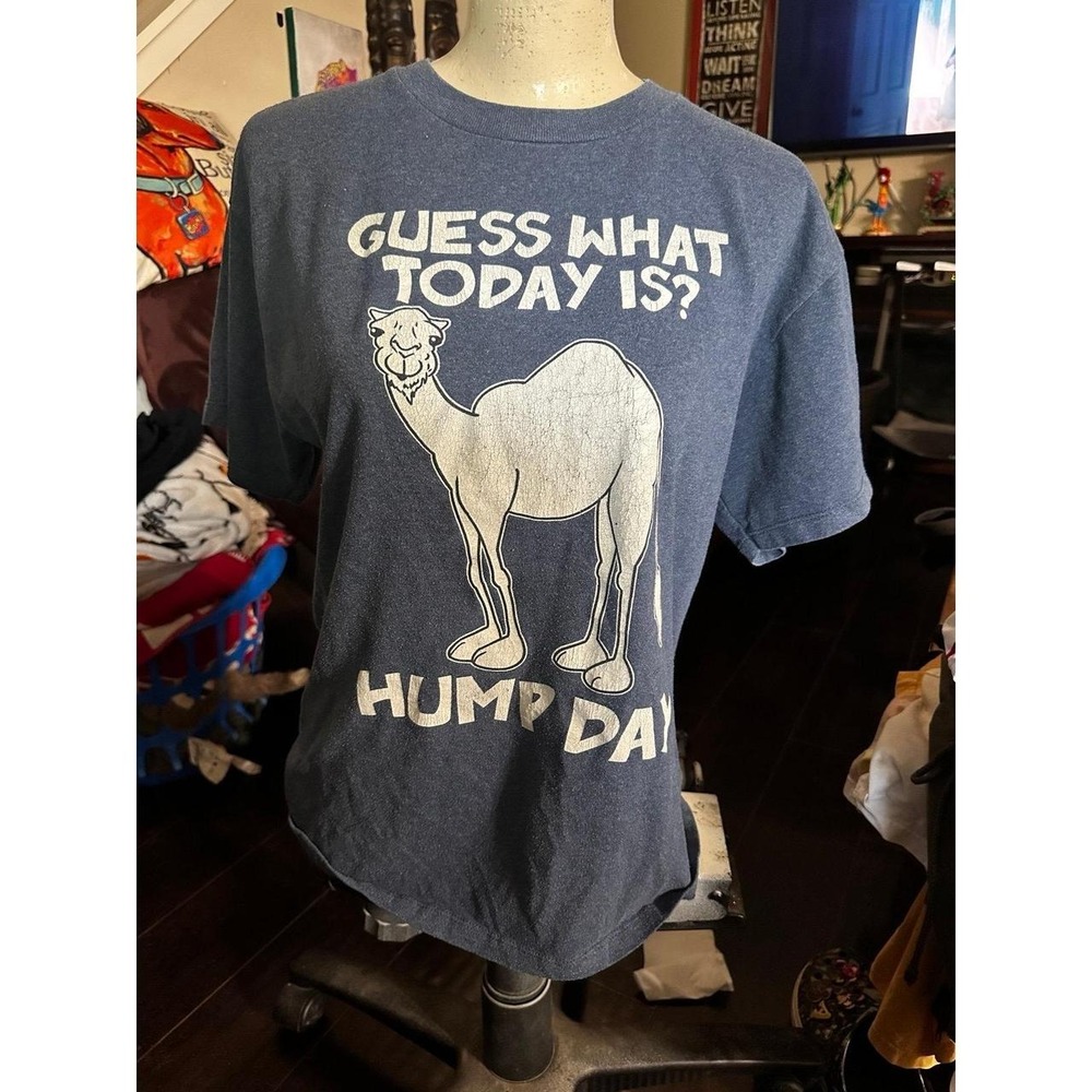 Guess what today is - humpday (XL)